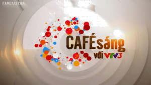 Chương trình Cafe Sáng VTV3