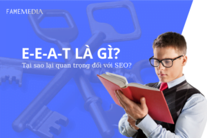 E-E-A-T LÀ GÌ