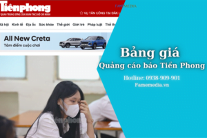Báo giá quảng cáo báo Tiền Phong 2023