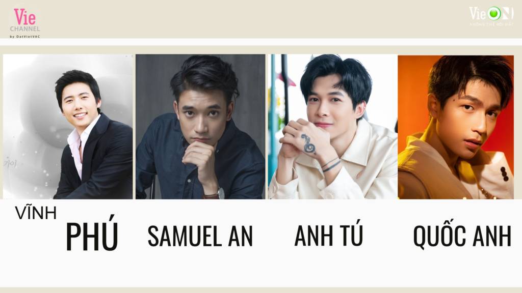 Diễn viên Vĩnh Phú - Samuel An - Anh Tú - Quốc Anh
