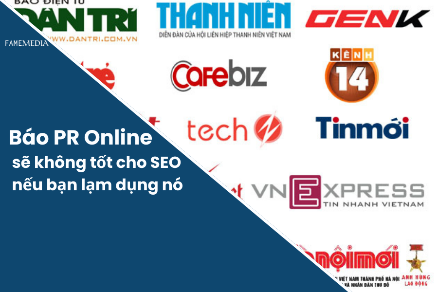 Báo PR Online sẽ không tốt cho SEO nếu bạn lạm dụng nó