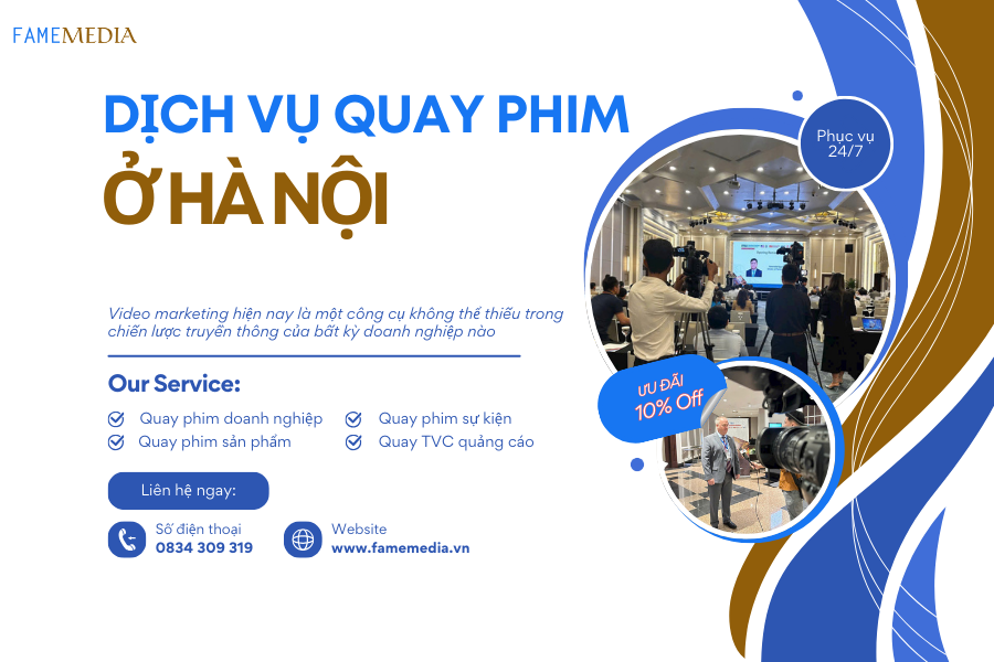 DỊCH VỤ QUAY PHIM Ở HÀ NỘI