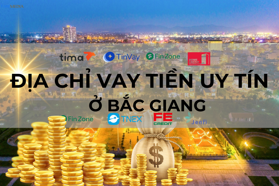 VAY TIỀN Ở BẮC GIANG
