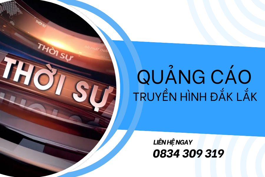 Quảng cáo truyền hình Đắk Lắk