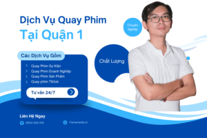 Dịch Vụ Quay Phim quận 1