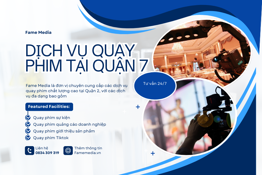 Dịch vụ quay phim quận 7 chất lượng