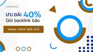 ƯU ĐÃI 40% DỊCH VỤ BACKLINK BÁO