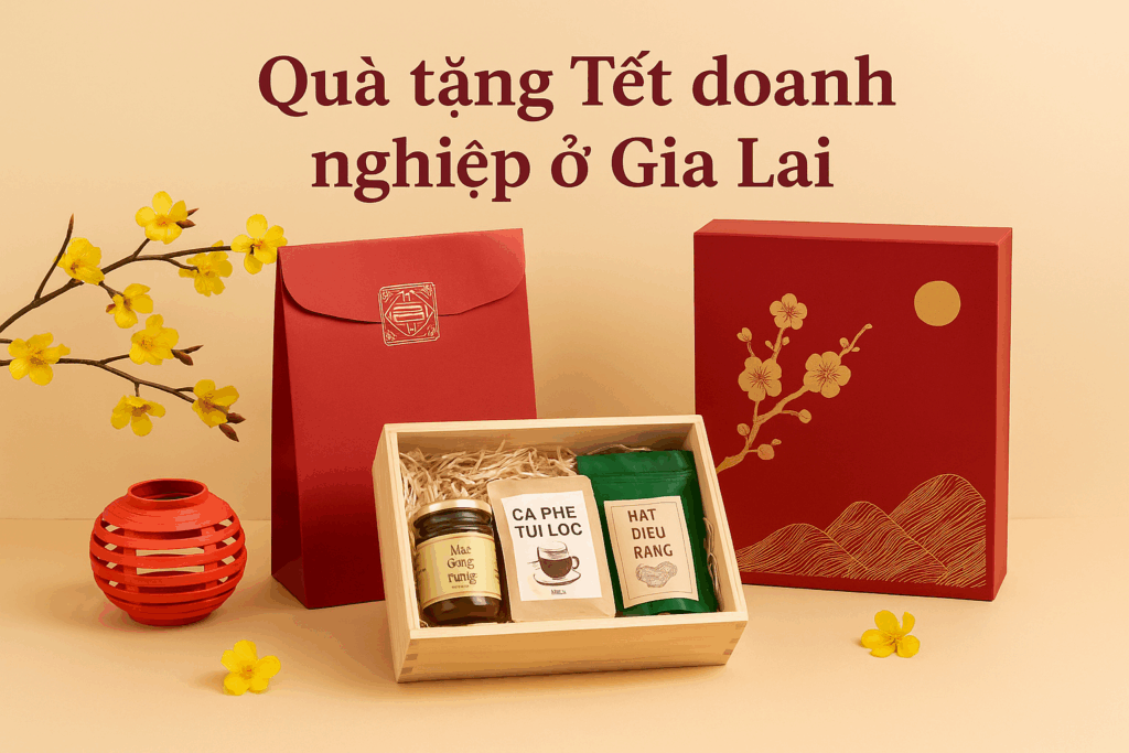 Quà tặng tết doanh nghiệp ở Gia Lai