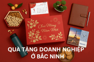 QUÀ TẶNG TẾT DOANH NGHIỆP Ở BẮC NINH