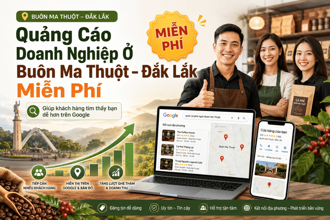 Quảng Cáo Doanh Nghiệp Ở Buôn Ma Thuột – Đắk Lắk Miễn Phí